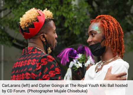 CarLarans (left) and Cipher Goings at The Royal Youth Kiki Ball hosted by CD Forum.